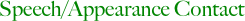 Speech/Appearance Contact